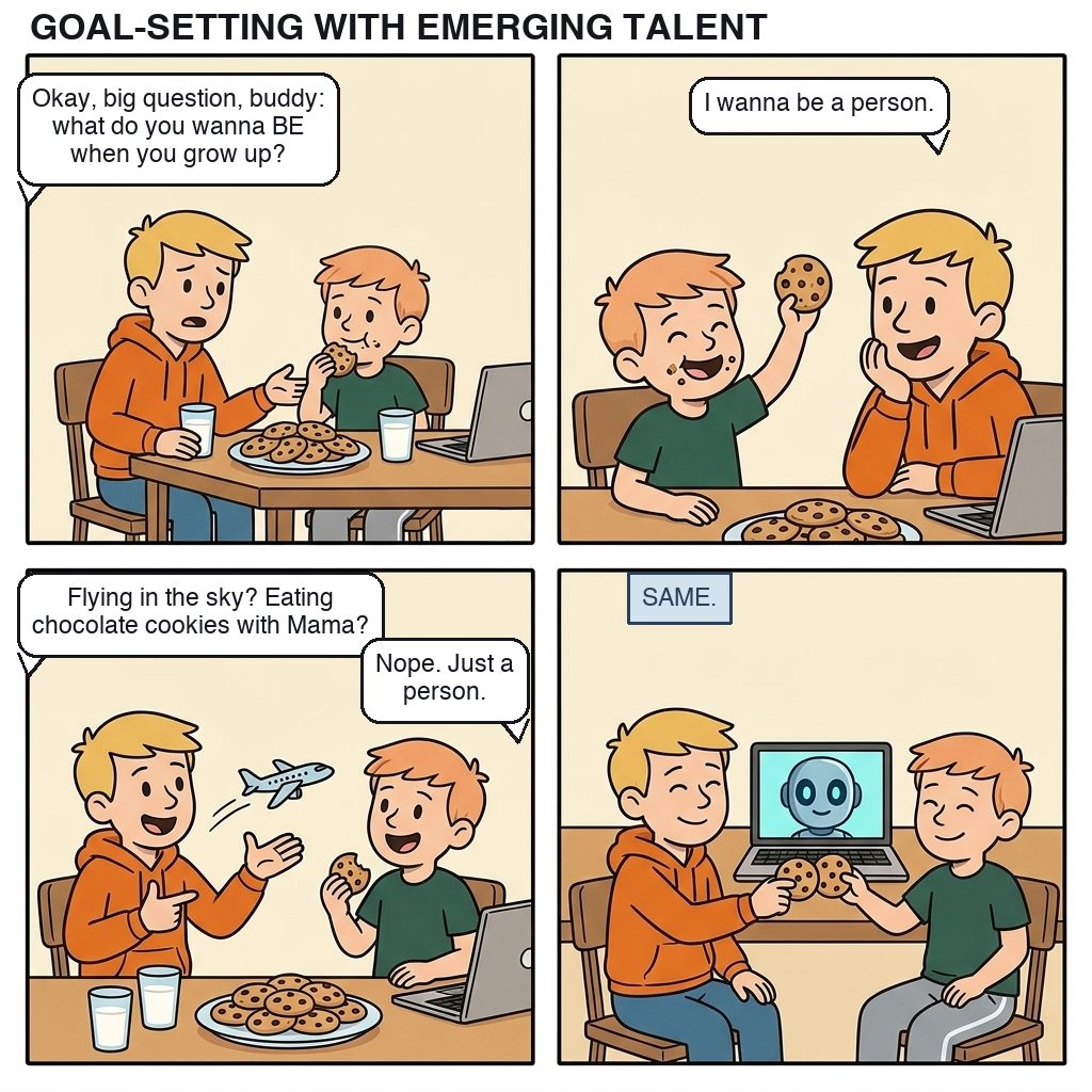 Four panels over cookies: Joe asks a small boy what he wants to be when he grows up. I wanna be a person. Flying in the sky? Eating chocolate cookies with Mama? Nope, just a person. Adam, on the laptop: same.